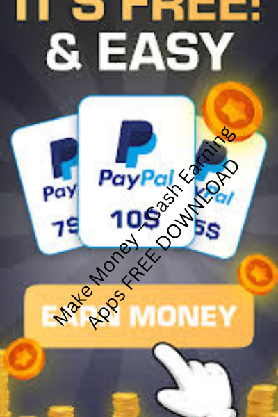 Make Money – Cash Earning Apps