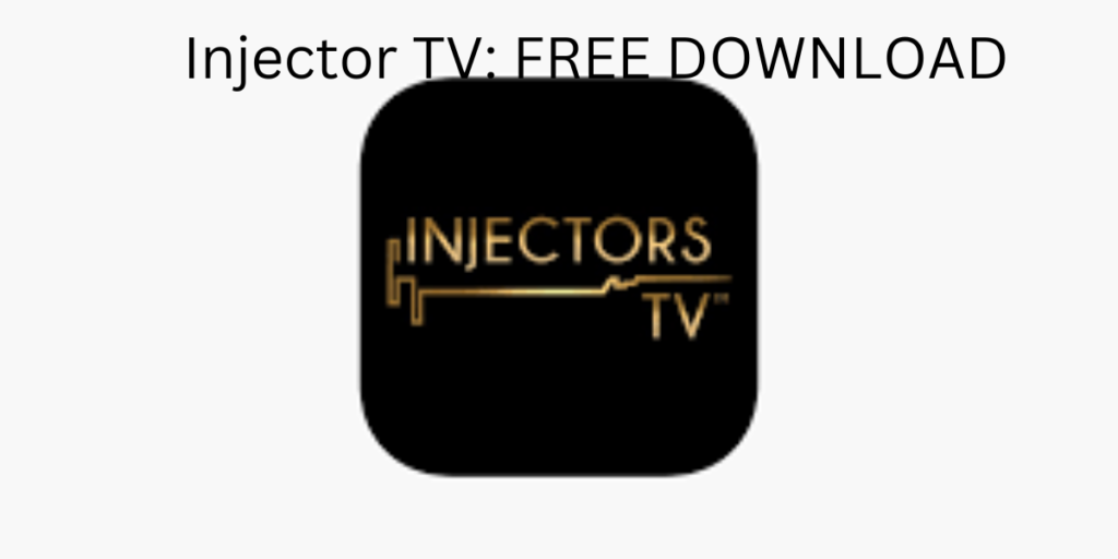 Injector TV: