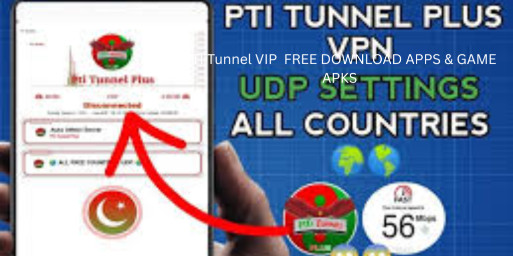 PTI Tunnel VIP